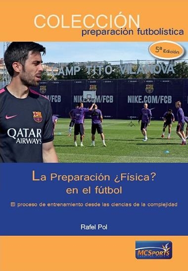 LA PREPARACIÓN FÍSICA EN EL FÚTBOL | 9788493724689 | RAFEL POL