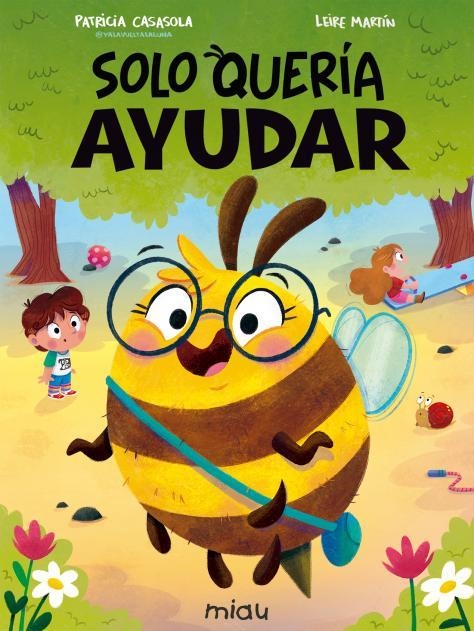 Solo quería ayudar | 9788418609046 | CASASOLA & MARTIN
