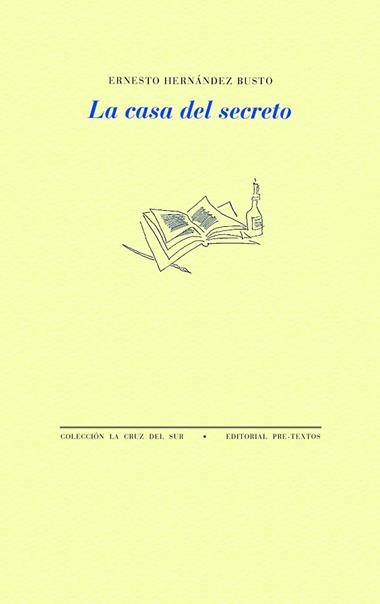 La casa del secreto | 9788418935510 | Ernesto Hernádez Busto