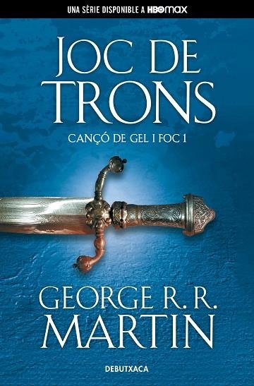 CANÇO DE GEL I FOC 01 JOC DE TRONS | 9788418196508 | GEORGE R.R. MARTIN