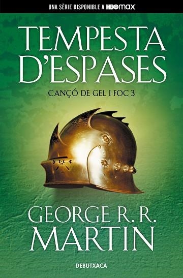 CANÇO DE GEL I FOC 03 TEMPESTA D'ESPASES | 9788418196522 | GEORGE R.R. MARTIN