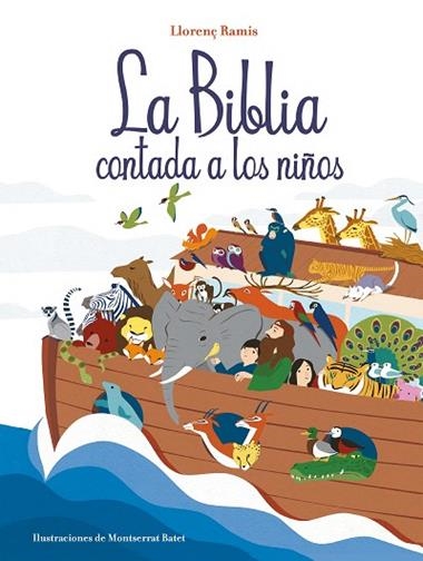 LA BIBLIA CONTADA A LOS NIÑOS | 9788417921019 | LLORENÇ RAMIS