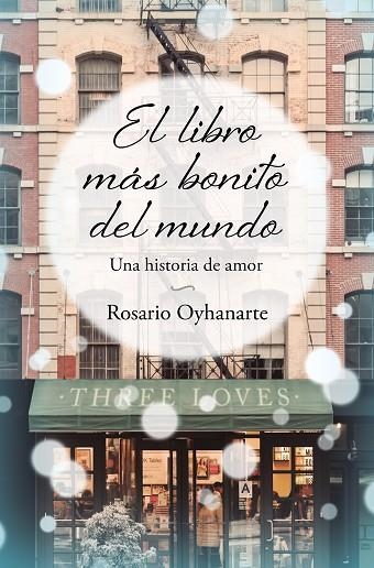 EL LIBRO MAS BONITO DEL MUNDO | 9788466671958 | ROSARIO OYHANARTE