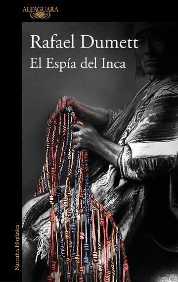 EL ESPIA DEL INCA | 9788420462561 | RAFAEL DUMETT