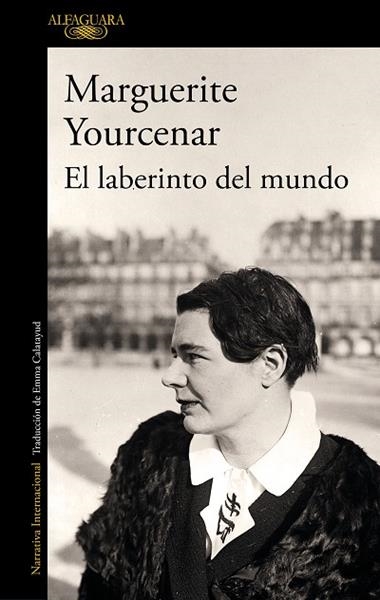 EL LABERINTO DEL MUNDO | 9788420412672 | MARGUERITE YOURCENAR