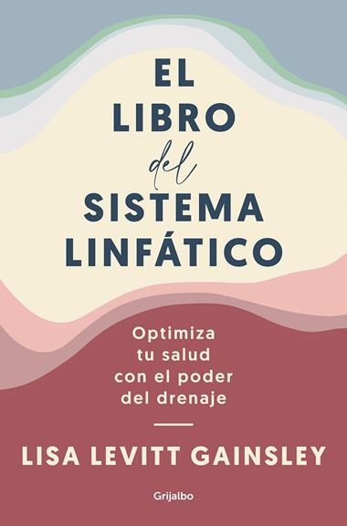 EL LIBRO DEL SISTEMA LINFATICO | 9788425361005 | LISA LEVITT GAINSLEY