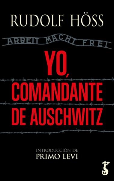 YO COMANDANTE DE AUSCHWITZ | 9788419018076 | RUDOLF HÖSS