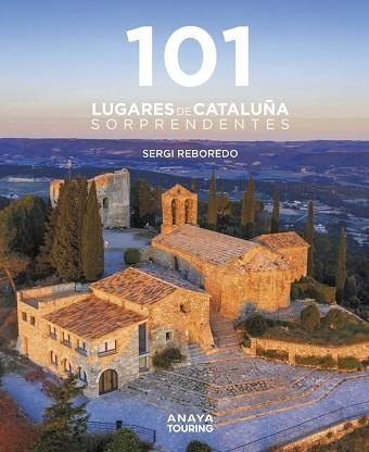 101 LUGARES DE CATALUÑA SORPRENDENTES | 9788491584452 | SERGI REBOREDO