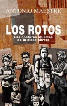 LOS ROTOS | 9788446051251 | ANTONIO MAESTRE HERNÁNDEZ