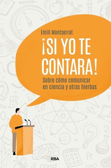 ¡SI YO TE CONTARA! | 9788491875567 | EMILI MONTSERRAT COSTA