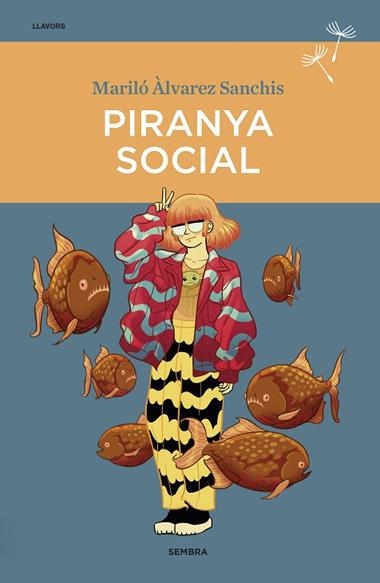 PIRANYA SOCIAL | 9788416698745 | MARILO ÀLVAREZ SANCHIS