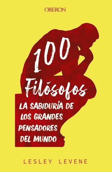 100 FILOSOFOS | 9788441545632 | LESLEY LEVENE