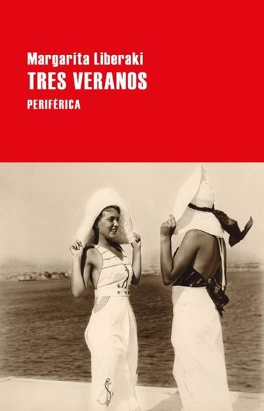 TRES VERANOS | 9788418838316 | MARGARITA LIBERAKI