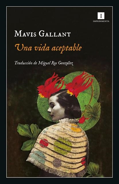 UNA VIDA ACEPTABLE | 9788418668302 | MAVIS GALLANT