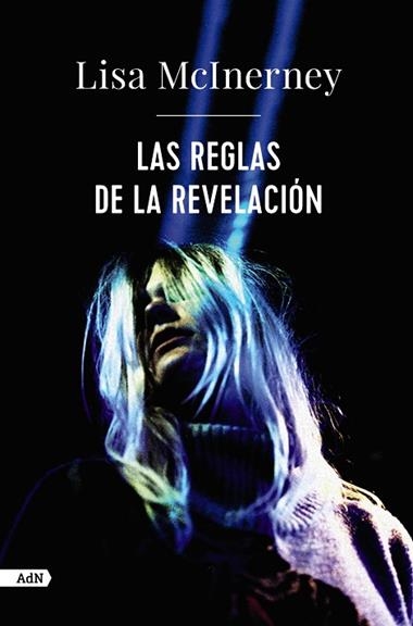 LAS REGLAS DE LA REVELACION | 9788413626949 | LISA MCINERNEY