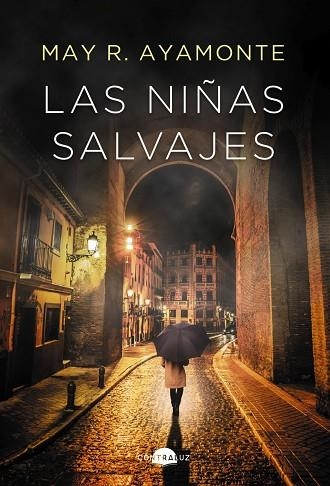 LAS NIÑAS SALVAJES | 9788418945243 | MAY R. AYAMONTE