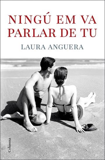 NINGÚ EM VA PARLAR DE TU | 9788466429078 | LAURA ANGUERA