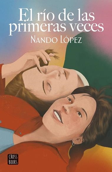 El río de las primeras veces | 9788408253860 | Nando López