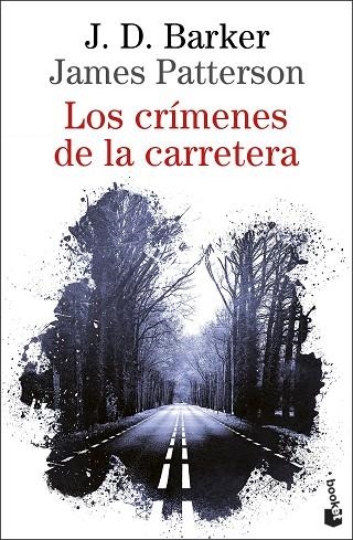 Los crímenes de la carretera | 9788423361496 | J.D. Barker, James Patterson