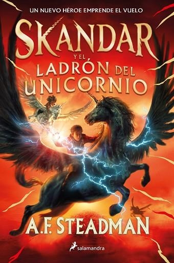 SKANDAR 01 Y EL LADRÓN DEL UNICORNIO | 9788418797101 | A. F. STEADMAN