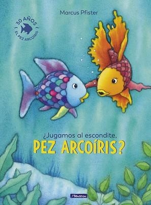 JUGAMOS AL ESCONDITE PEZ ARCOIRIS | 9788448848859 | MARCUS PFISTER