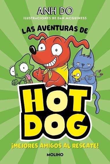 LAS AVENTURAS DE HOTDOG 01 MEJORES AMIGOS AL RESCATE! | 9788427225930 | ANH DO