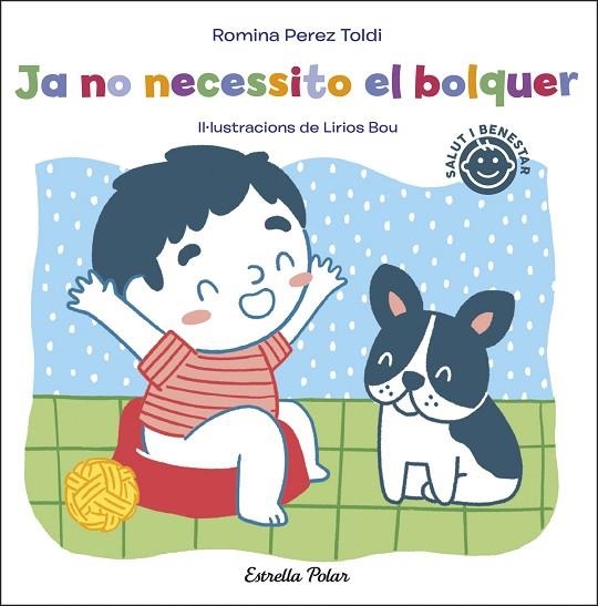 JA NO NECESSITO EL BOLQUER | 9788413891811 | ROMINA PEREZ TOLDI