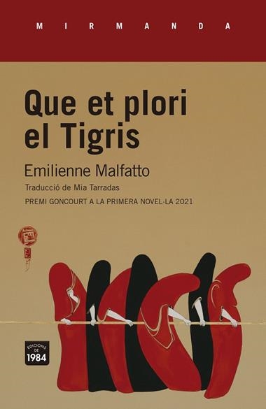 QUE ET PLORI EL TIGRIS | 9788418858130 | EMILIENNE MALFATTO