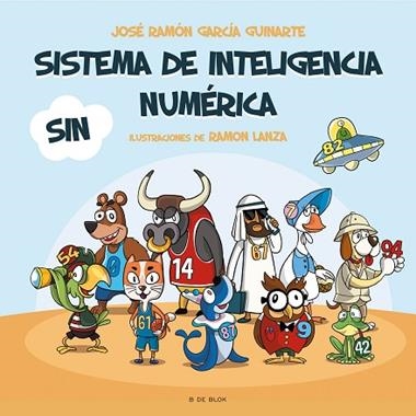 SISTEMA DE INTELIGENCIA NUMERICA SIN | 9788418688478 | JOSE RAMON GARCIA GUINARTE