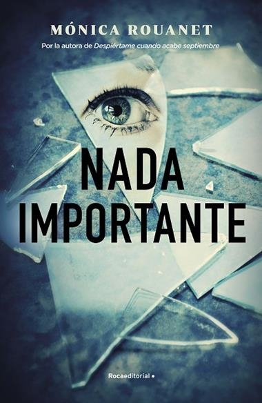 NADA IMPORTANTE | 9788418557897 | MONICA ROUANET