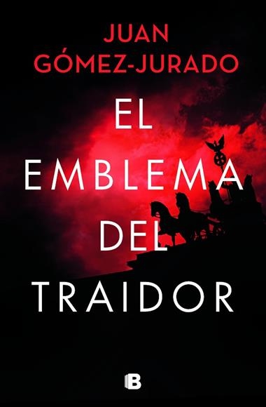 EL EMBLEMA DEL TRAIDOR | 9788466672412 | JUAN GOMEZ-JURADO