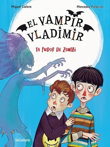 EL VAMPIR VLADIMIR 03 FA PUDOR DE ZOMBI | 9788424672522 | MIGUEL CALERO