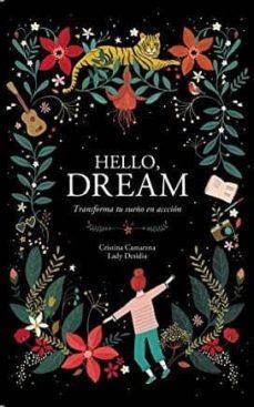 HELLO DREAM | 29788494958038 | CRISTINA CAMARENA & LADY DESIDIA