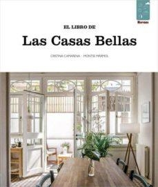 EL LIBRO DE LAS CASAS BELLAS | 29788494530845 | CRISTINA CAMARENA & MONTSE MARMOL