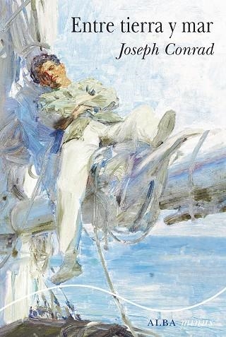 Entre tierra y mar | 9788490658758 | Joseph Conrad