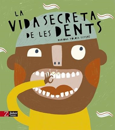 La vida secreta de les dents | 9788418830389 | Mariona Tolosa