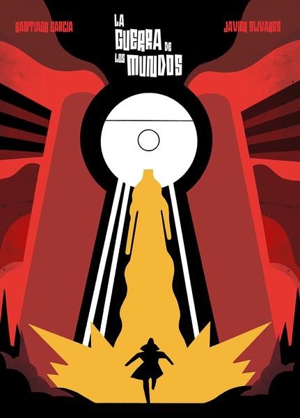 LA GUERRA DE LOS MUNDOS | 9788418909054 | JAVIER OLIVARES & SANTIAGO GARCÍA