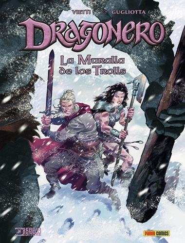 DRAGONERO LA MURALLA DE LOS TROLLS | 9788411015776 | STEFANO VIETTI & GIANLUCA GUGLIOTTA