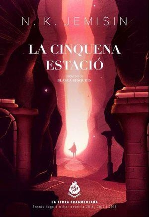 LA CINQUENA ESTACIÓ | 9788412493009 | NK JEMISIN