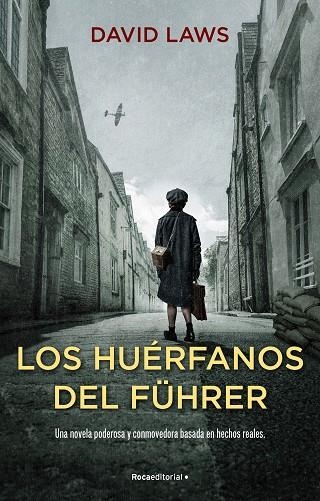 LOS HUERFANOS DEL FUHRER | 9788418557958 | DAVID LAWS