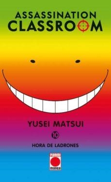 ASSASSINATION CLASSROOM 10 HORA DE LADRONES | 9788490944721 | YUSEI MATSUI