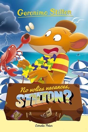 No volies vacances Stilton? | 9788413892153 | Gerónimo Stilton