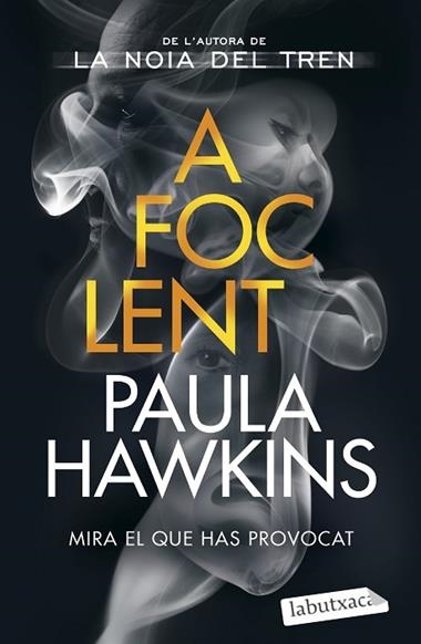 A foc lent | 9788419107015 | Paula Hawkins