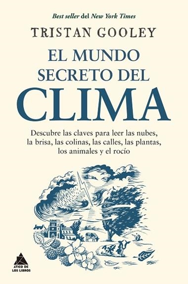 El mundo secreto del clima | 9788418217609 | Tristan Gooley