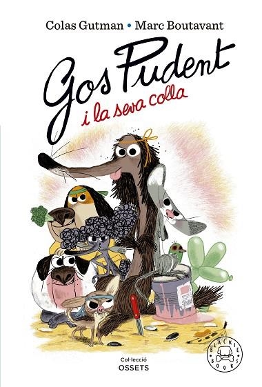 El gos pudent i la seva colla | 9788419172228 | Colas Gutman