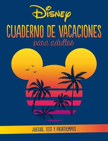 Disney Cuaderno de vacaciones para adultos | 9788418939754 | Disney