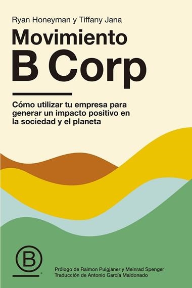 Movimiento B Corp | 9788498755343 | Ryan Honeyman & Tiffany Jana