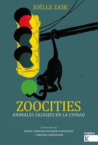 ZOOCITIES | 9788419213013 | Joëlle Zask