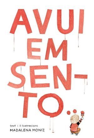 AVUI EM SENTO | 9788412264685 | Madalena Moniz