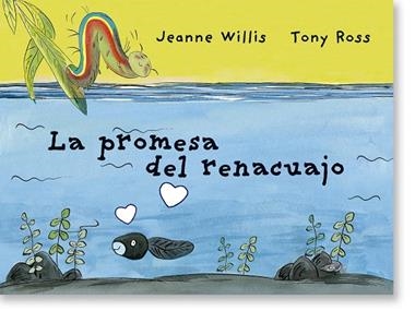 LA PROMESA DEL RENACUAJO | 9788418900181 | Jeanne Willis